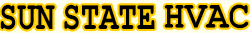 Logo of SUN STATE HVAC, featuring stylized text that emphasizes our commitment to quality heating and cooling services
