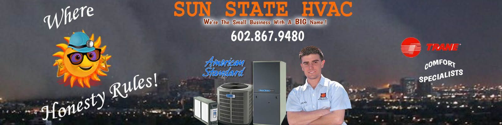 Sean Gresin with American Standard AC system, Sun State HVAC branding, and Phoenix city lights